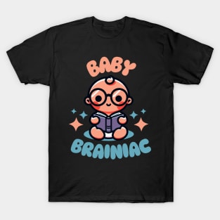 Baby Brainiac | Cute design for genius baby | Cute baby reading a book T-Shirt